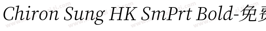 Chiron Sung HK SmPrt Bold字体转换